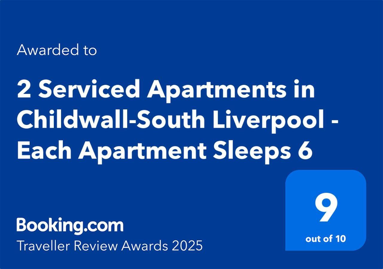 2 Serviced Apartments In Childwall-South Liverpool - Each Apartment Sleeps 6 Esterno foto